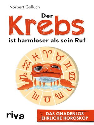 cover image of Der Krebs ist harmloser als sein Ruf